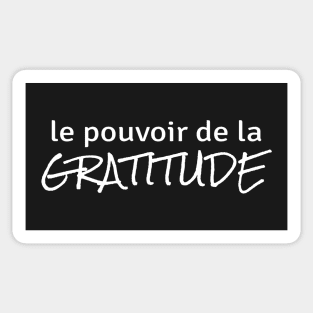 Power of Gratitude (in French) Sticker